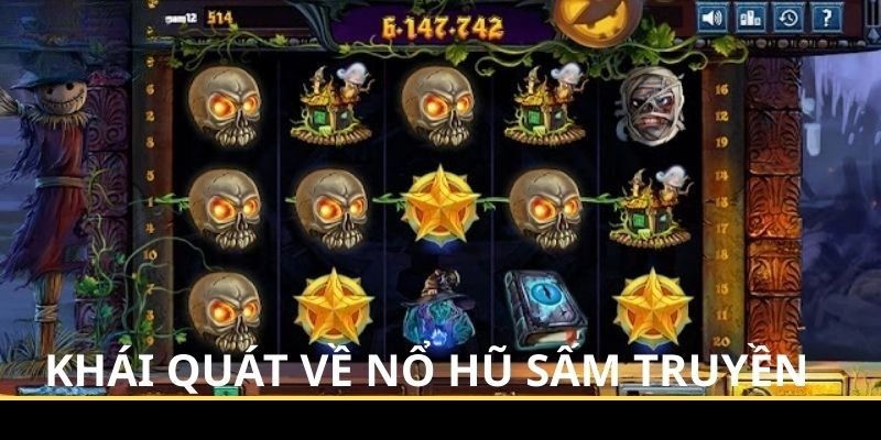 Khái quát về nổ hũ sấm truyền