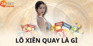 Lô Xiên Quay Là Gì? Cách Tính Tiền Và Bí Quyết Chơi Hiệu Quả