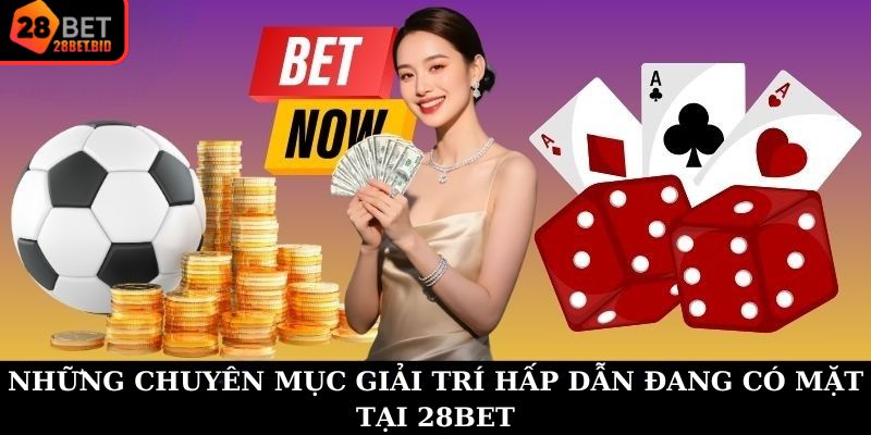 Những chuyên mục giải trí cực hấp dẫn